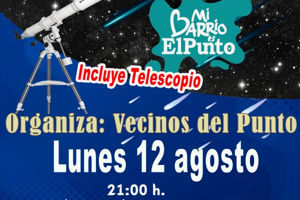 lunes 12 de agosto ven a ver las lagrimas de san lorenzo