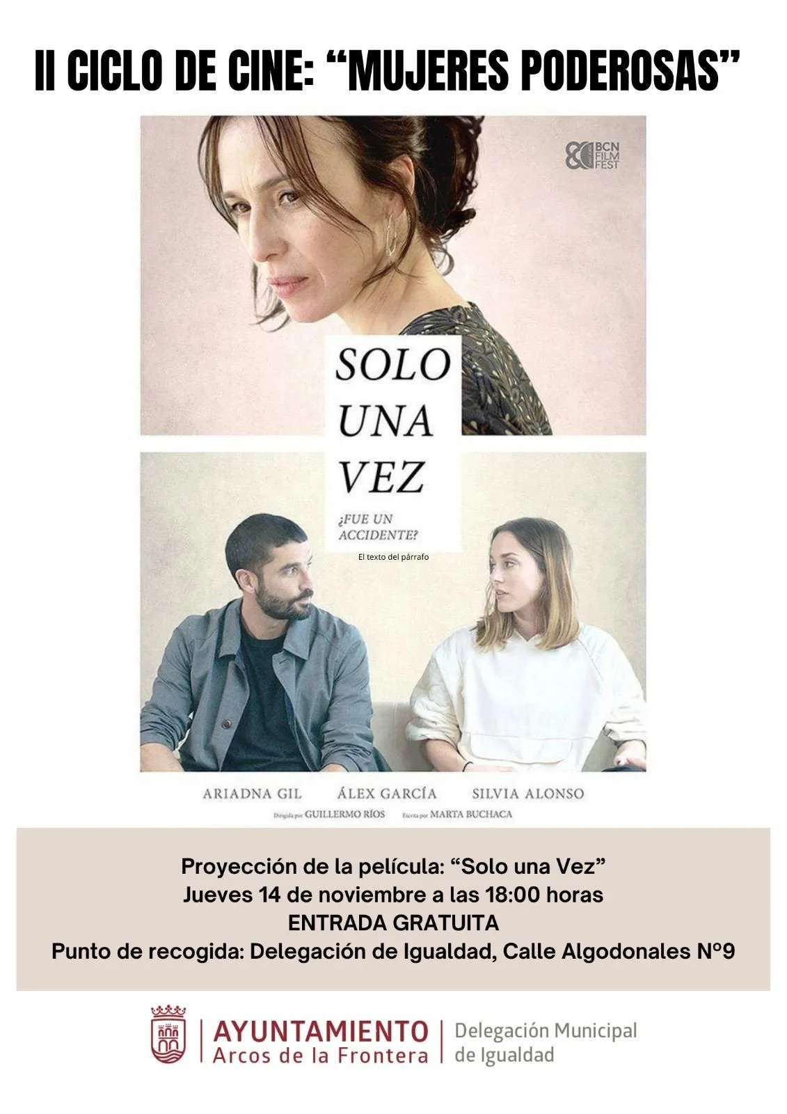 No te pierdas el II Ciclo de Cine "Mujeres Poderosas" en Arcos de la Frontera. Disfruta de la proyección gratuita de “Solo una vez”