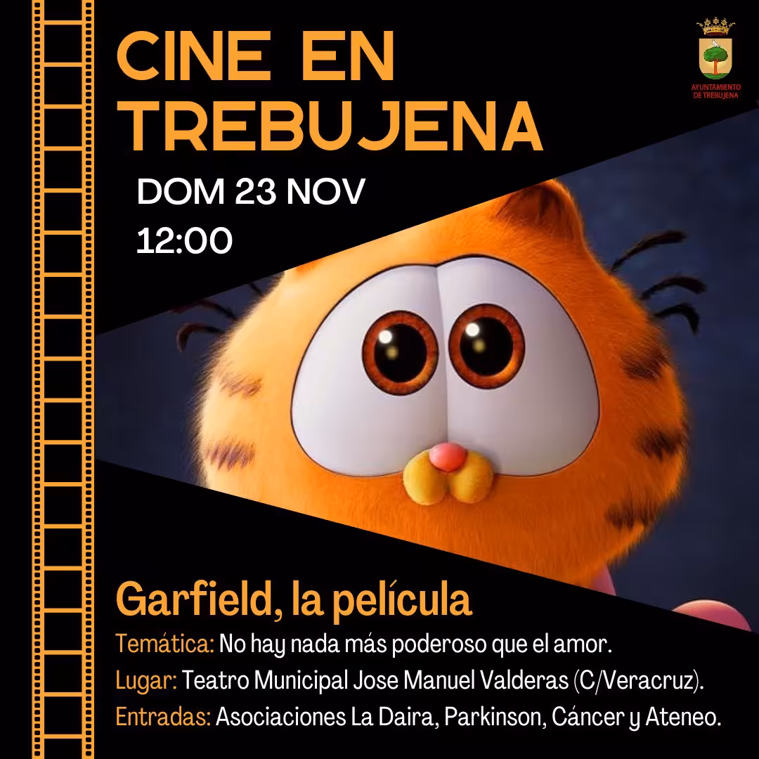 El Teatro Municipal José Manuel Valderas García proyectará Garfield, la película el domingo 23 de noviembre a las 12:00 h. Entradas a 3 euros en Floristería Virgen de Palomares y asociaciones locales.