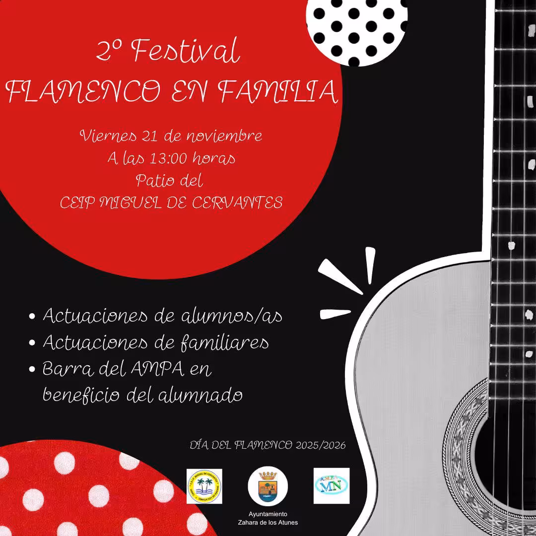 Celebración del Día Internacional del Flamenco en Zahara de los Atunes el 21 de noviembre con el 2º Festival Flamenco en Familia en el CEIP Miguel de Cervantes, con actuaciones y barra solidaria del AMPA.