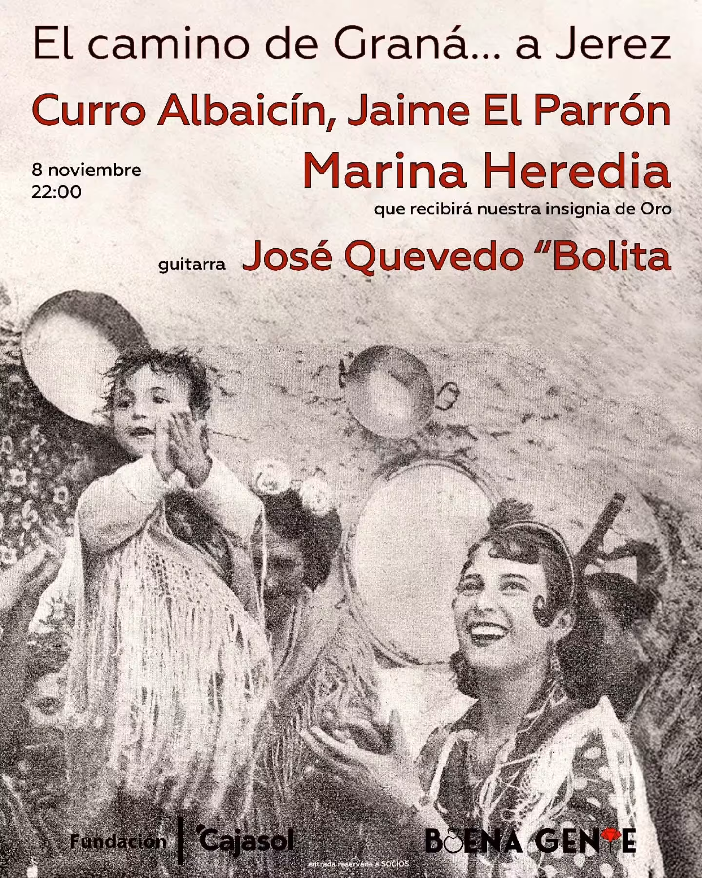 Disfruta del espectáculo El camino de Graná… a Jerez el 8 de noviembre en la Peña Buena Gente de Jerez, con Marina Heredia, Curro Albaicín y Jaime El Parrón, acompañados por la guitarra de Bolita. Entrada libre con preferencia para socios.