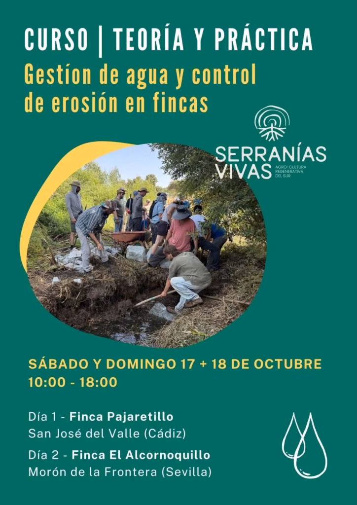Aprende a gestionar el agua y prevenir la erosión en fincas agrícolas con esta formación práctica del 17 y 18 de octubre en Cádiz y Sevilla.